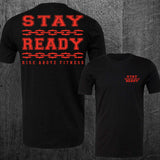 "STAY READY" Tee