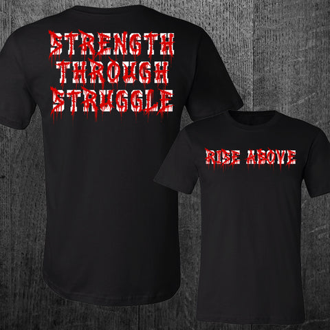 "STRENGTH THROUGH STRUGGLE" Tee